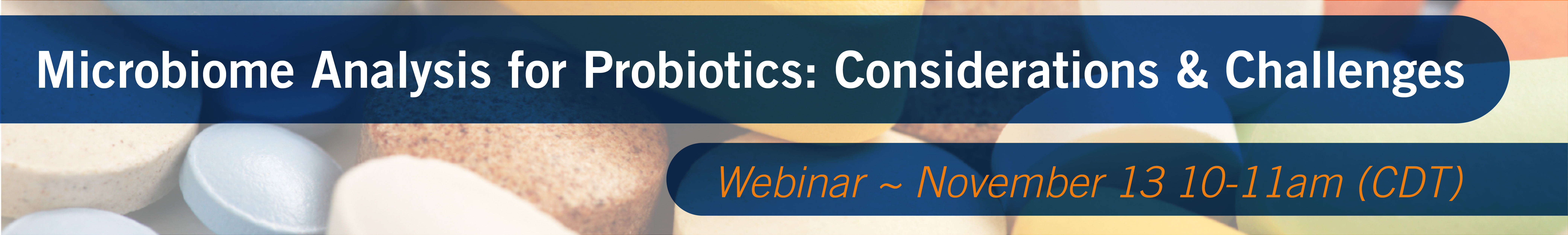 Microbiome Analysis for Probiotics: Considerations & Challenges 